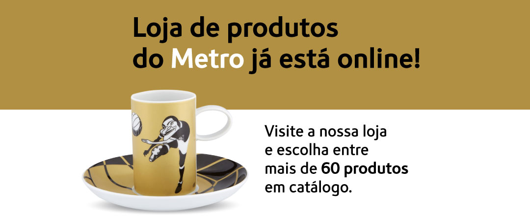 Loja de produtos do Metro já está online!