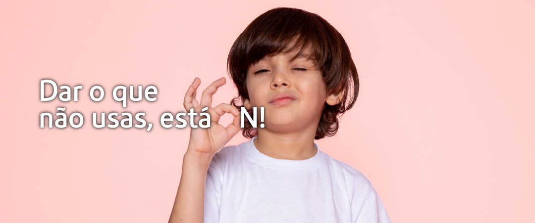 Dar o que não usas, está on! Dar o que não usas, está on!