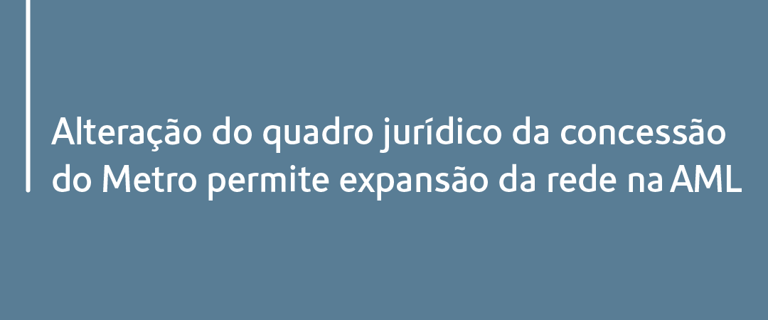 Alteração do quadro jurídico de concessão do ML