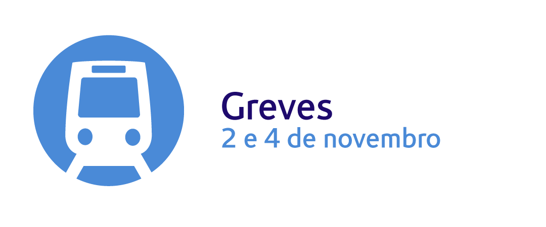 2 e 4 de novembro: greves no Metro 2 e 4 de novembro: greves no Metro