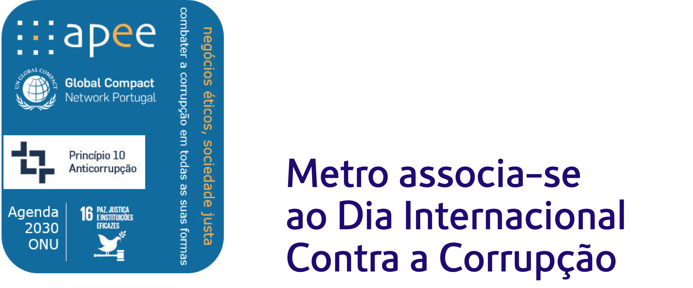 Metro associa-se ao Dia Internacional Contra a Corrupção