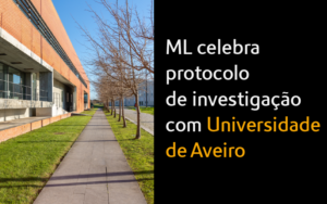 Metropolitano de Lisboa celebrou um protocolo de investigação com a Universidade de Aveiro
