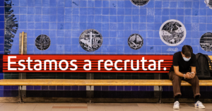 Estamos a recrutar