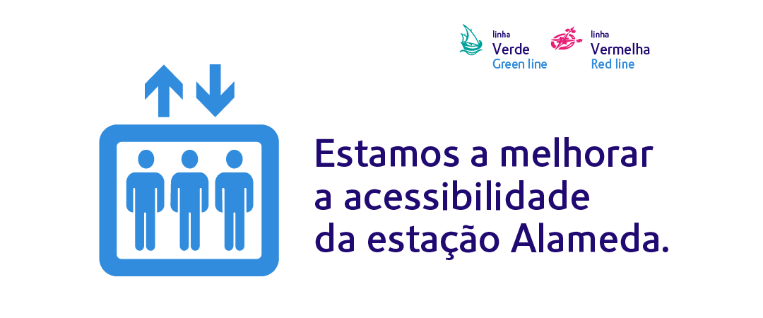 Estamos a melhorar a acessibilidade da estação Alameda