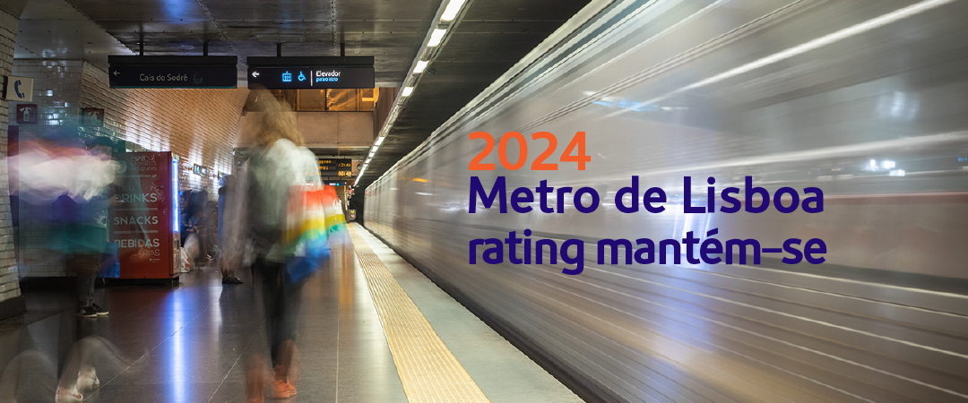 2024 Metro de Lisboa rating mantém-se