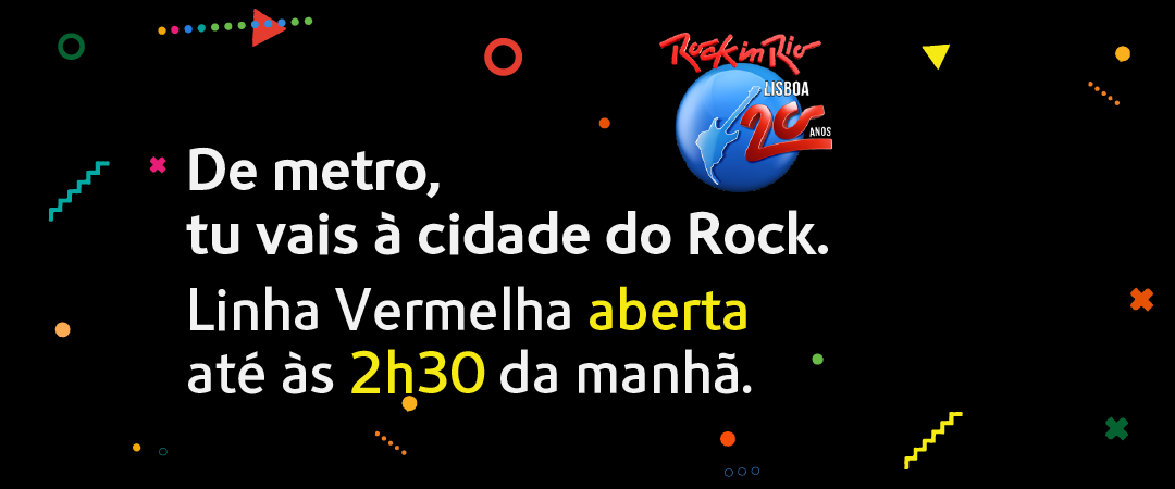 Serviço metro RIR_1080x450 De metro, tu vais à cidade do Rock. Linha vermelha aberta até às 2h30 da manhã.