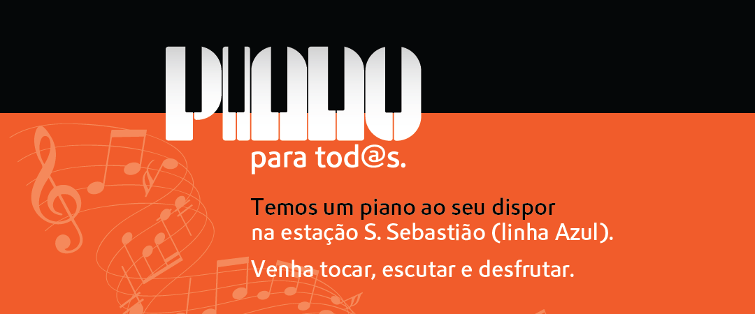 digitais piano p todos_1080x450 Piano para todos. Temos um piano ao seu dispor na estação S. Sebastião (linha Azul). Venha tocar, escutar e desfrutar