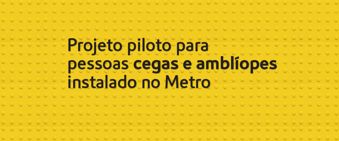 apresentação projeto encaminhamento cegos_Notícia 1080x450 Projeto piloto para pessoas cegas e amblíopes instalado no Metro