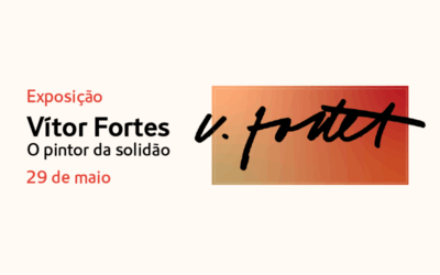 Exposição homenageia “Vítor Fortes, o pintor da solidão” através da arte e da reflexão