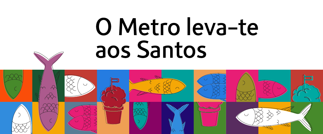 O Metro leva-te aos Santos