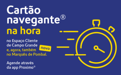 Metro de Lisboa reforça serviço de emissão imediata do Cartão Navegante®