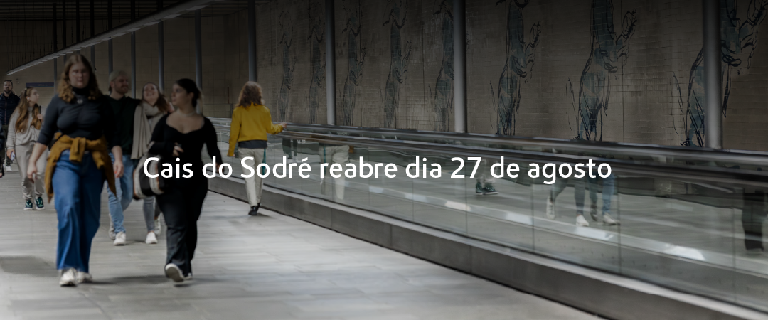 Cais do Sodré reabre dia 27 de agosto