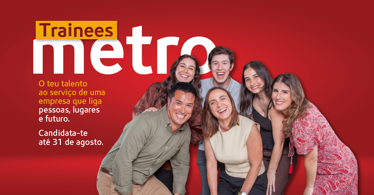 Cartaz oficial do programa Trainees Metro, com jovens participantes e a data limite de 31 de agosto