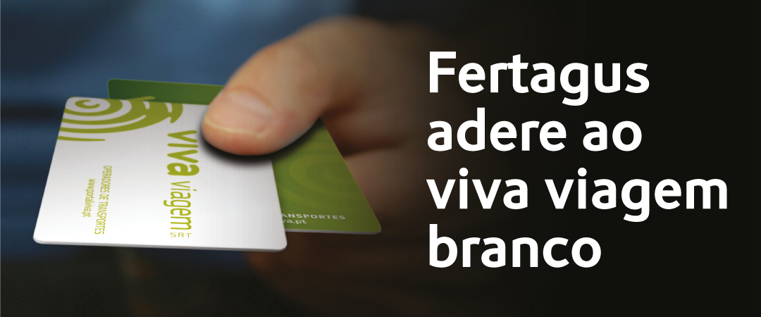 Fertagus adere ao Viva viagem branco