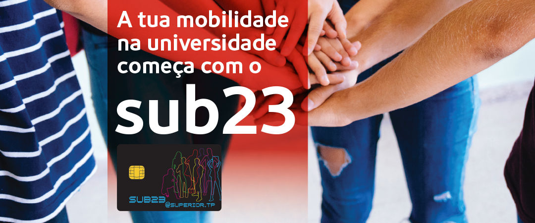 A tua mobilidade na universidade começa com o Sub23 (IST)