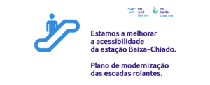 Modernização das escadas rolantes da Baixa-Chiado