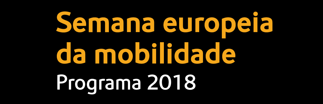 Semana Europeia da Mobilidade’18