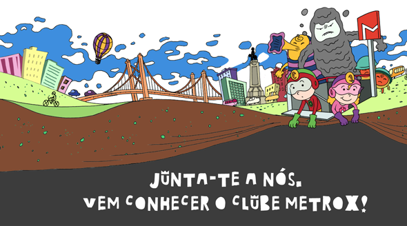 Ilustração com as personagens do Clube Metrox a sair do Metro. Ao fundo vemos alguns pontos de interesse de Lisboa.