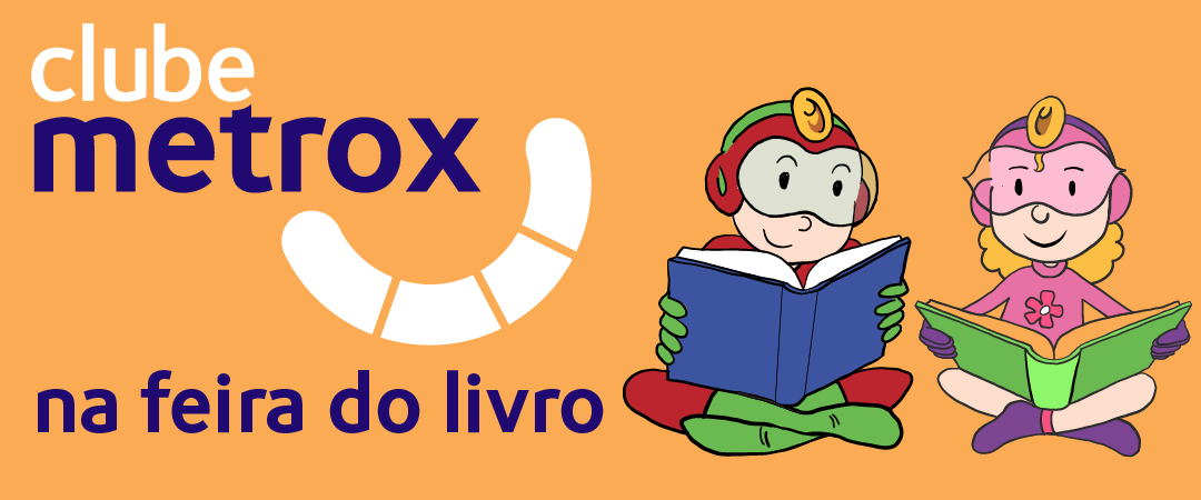 Clube Metrox vai à Feira do LIvro