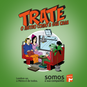 Trate o Metro como a sua casa