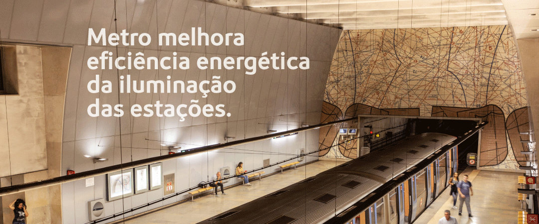 Metro melhora a iluminação das estações