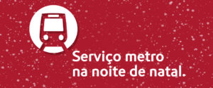 Serviço Metro no Natal