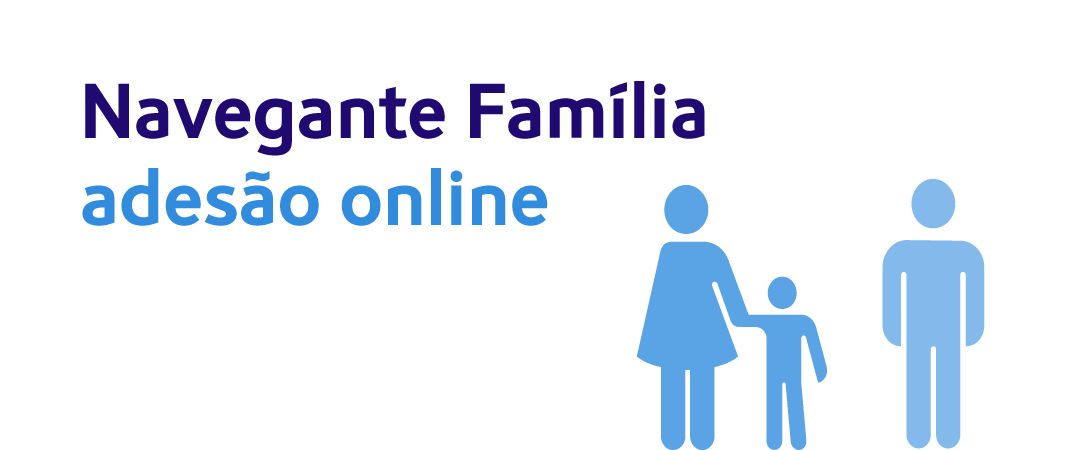 Navegante família. Adesão online