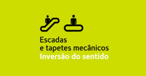 Inversão do sentido dos tapetes e escadas mecânicas