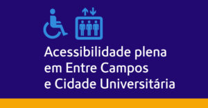 Projecto de acessibilidade plenas nas estações Entre Campos e Cidade Universitária