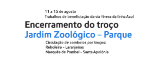 Encerramento provisório de troço na linha Azul