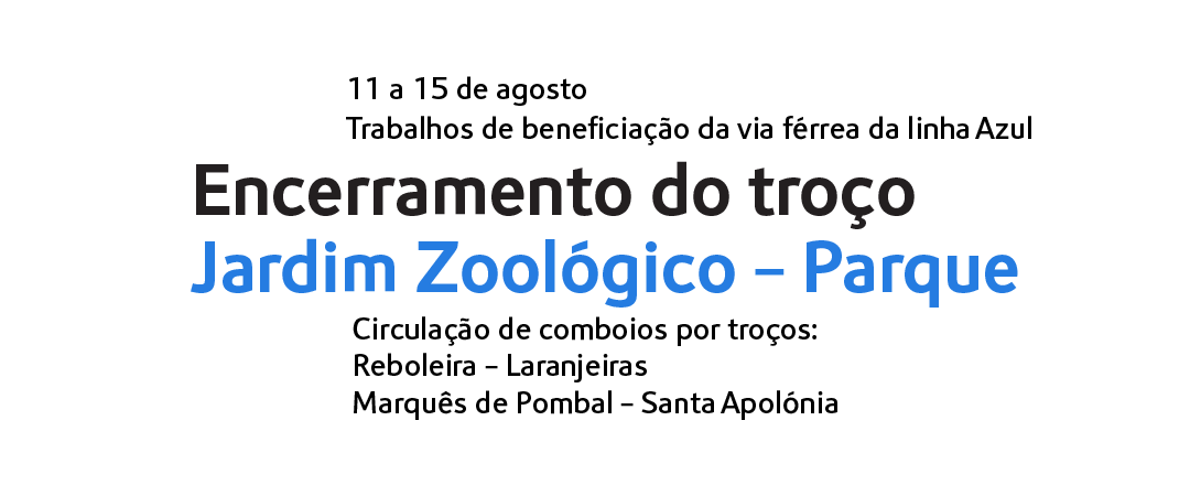 Encerramento provisório de troço na linha Azul