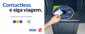 Visa contactless e siga viagem. Pague diretamente no validador