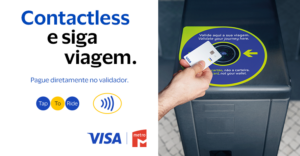 Visa contactless e siga viagem. Pague diretamente no validador