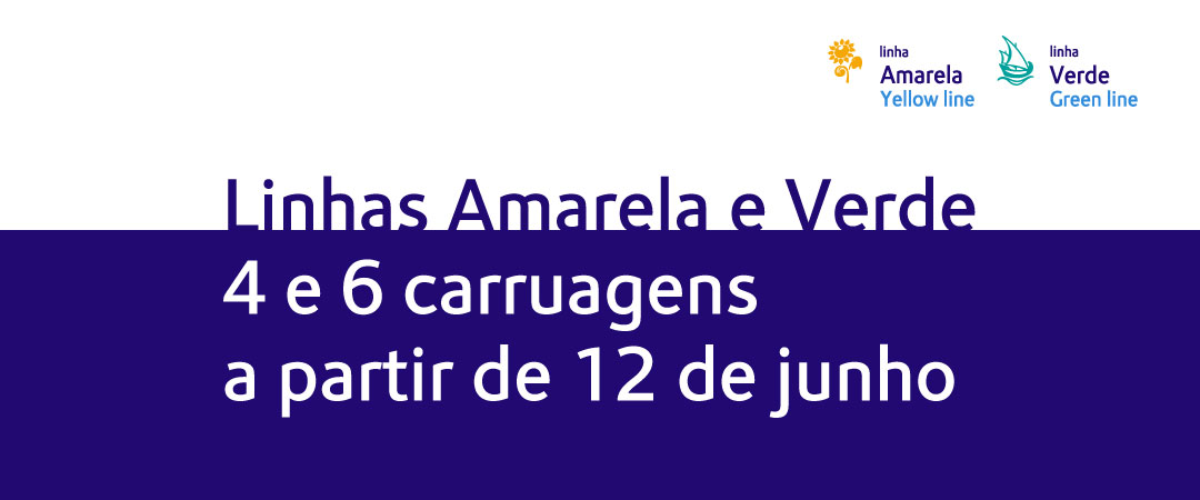 Linhas Amarela e Verde: Circulação de comboios