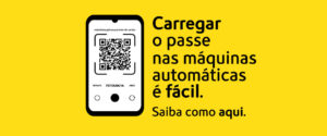 Carregar o passe nas máquinas automáticas é fácil.