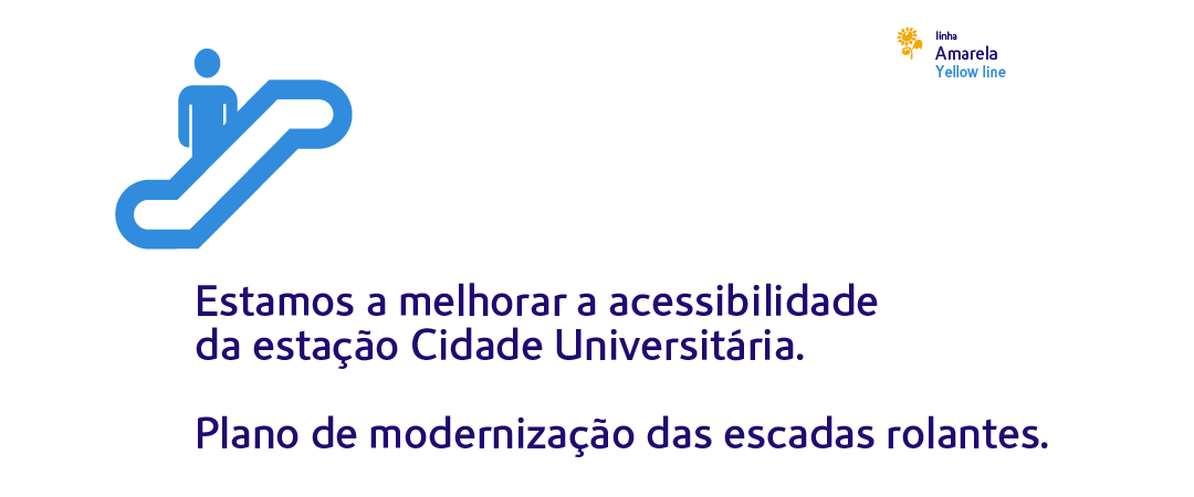 Estamos a melhorar a acessibilidade da estação Cidade Universitária.