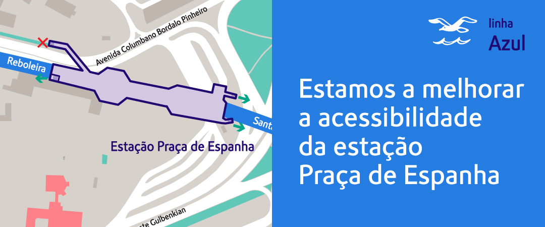 Estamos a melhorar a acessibilidade da estação Praça de Espanha