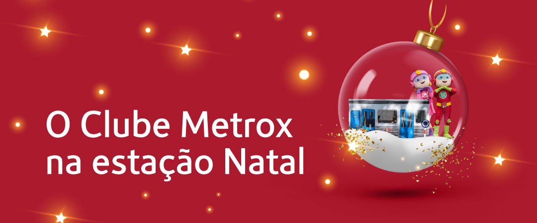 Clube Metrox na estação Natal