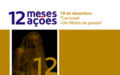 Dezembro: Carrossel – Um Metro de Poesia