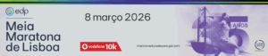 Banner promocional da EDP Meia Maratona de Lisboa 2026, com data 8 de março, destaque para os 35 anos da prova, imagem de uma corredora sobreposta à Ponte 25 de Abril e referência à corrida Vodafone 10K e à série SuperHalfs.
